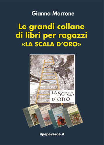 Le grandi collane dei libri per ragazzi La scala d'oro - Edizioni  Conoscenza